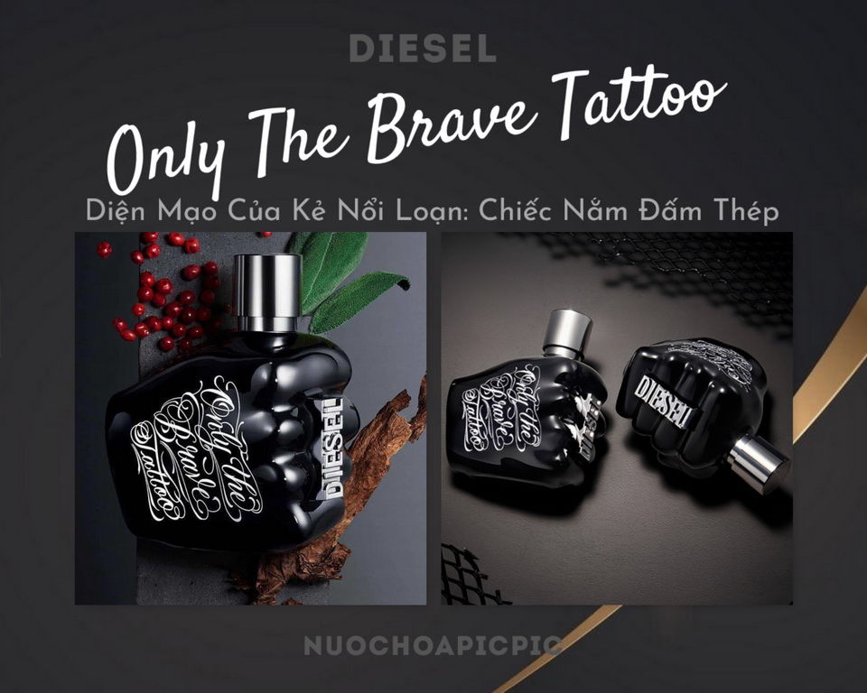 Diesel Only The Brave Tattoo Edt - Nuoc Hoa Pic Pic