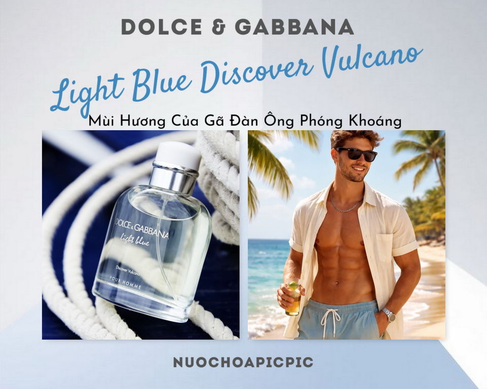 Dolce&Gabbana Light Blue Discover Vulcano Edt 75ml - Nuoc Hoa Pic Pic
