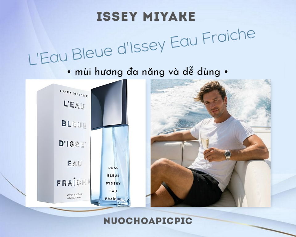 Issey Miyake L'Eau Bleue Eau Fraiche Edt 75ml - Nuoc Hoa Pic Pic