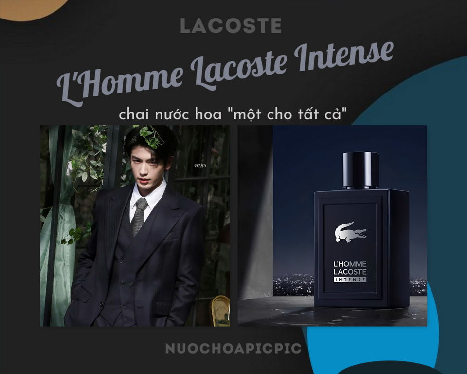 Lacoste L'Homme Intense Edt - Nuoc Hoa Pic Pic