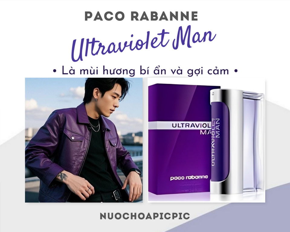Paco Rabanne Ultraviolet Man Edt 100ml - Nuoc Hoa Pic Pic