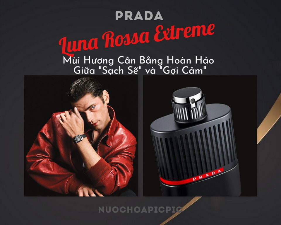 Prada Luna Rossa Extreme Edp 100ml - Nuoc Hoa Pic Pic