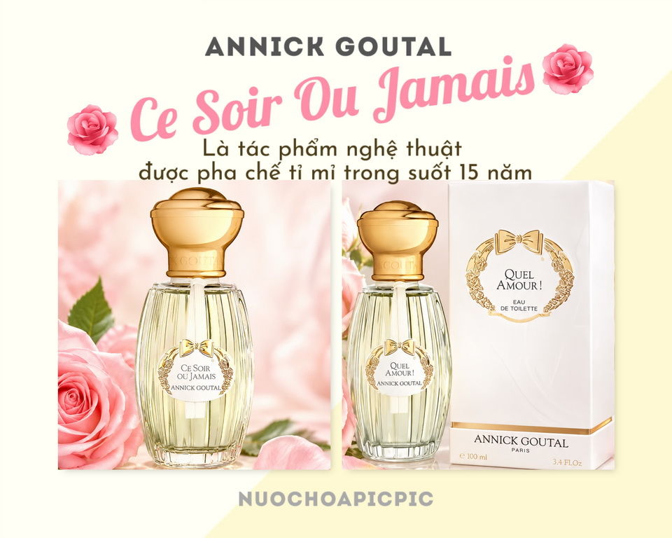 Annick Goutal Ce Soir Ou Jamais Edt 100ml - Nuoc Hoa Pic Pic