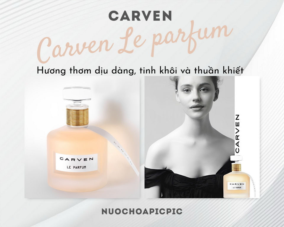 Carven Le parfum Edp 100ml - Nuoc Hoa Pic Pic