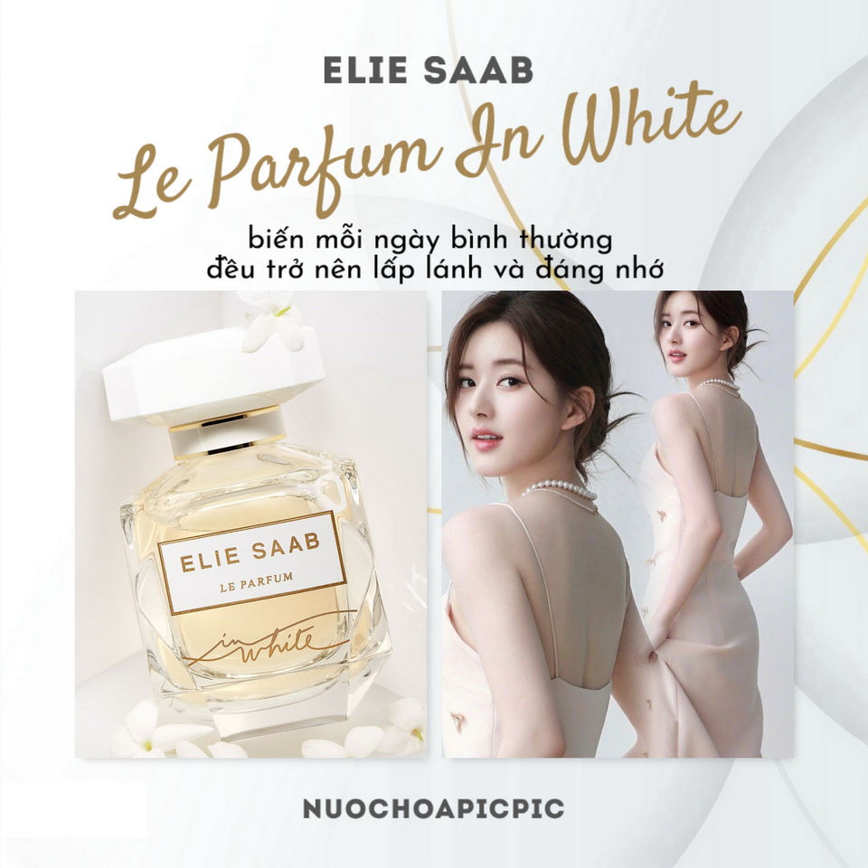 Elie Saab Le Parfum In White Edp 90ml - Nuoc Hoa Pic Pic