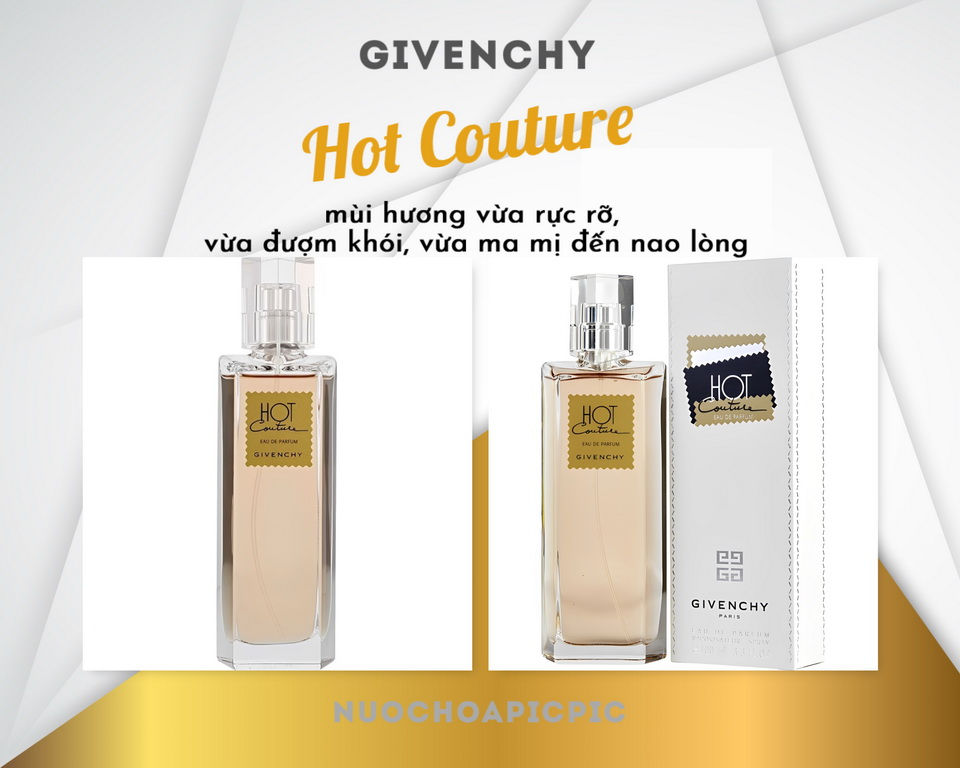 Givenchy Hot Couture Edp - Nuoc Hoa Pic Pic