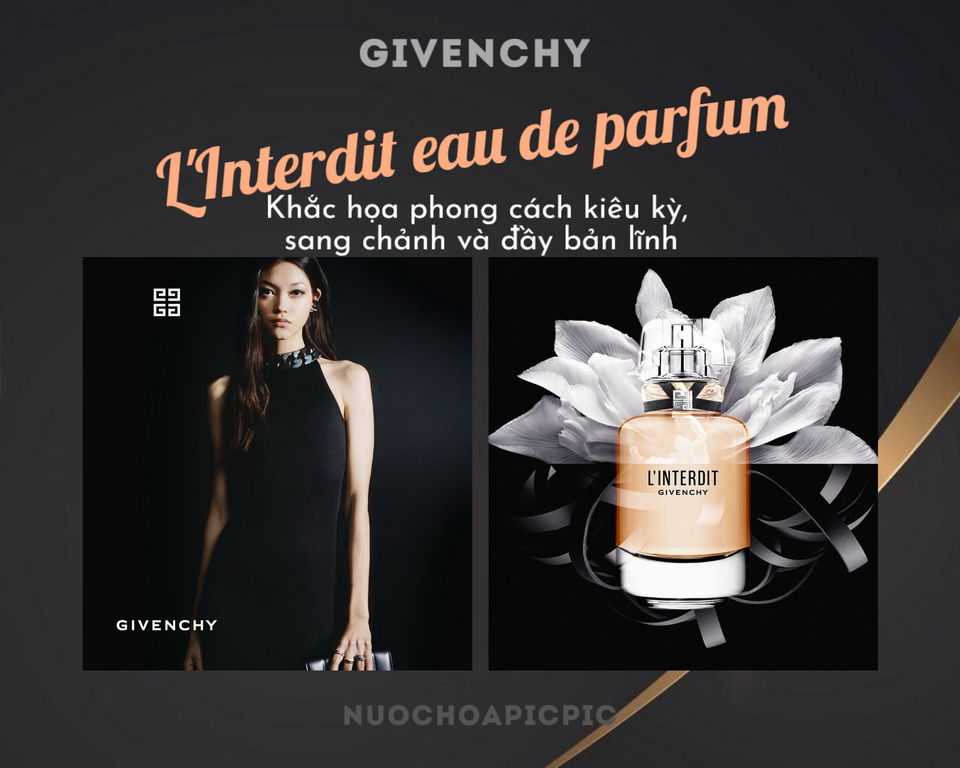 Givenchy L'Interdit Edp 80ml - Nuoc Hoa Pic Pic
