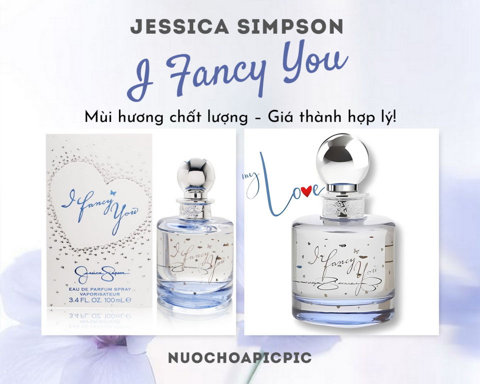 Jessica Simpson I Fancy You Edp 100ml - Nuoc Hoa Pic Pic