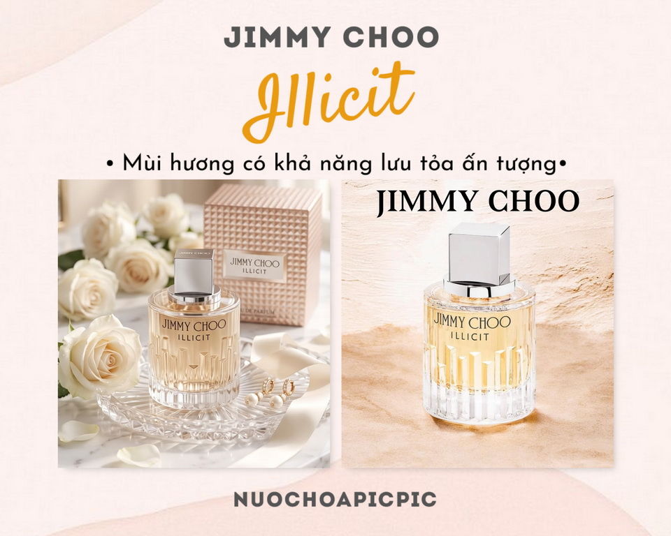 Jimmy Choo Illicit Edp - Nuoc Hoa Pic Pic