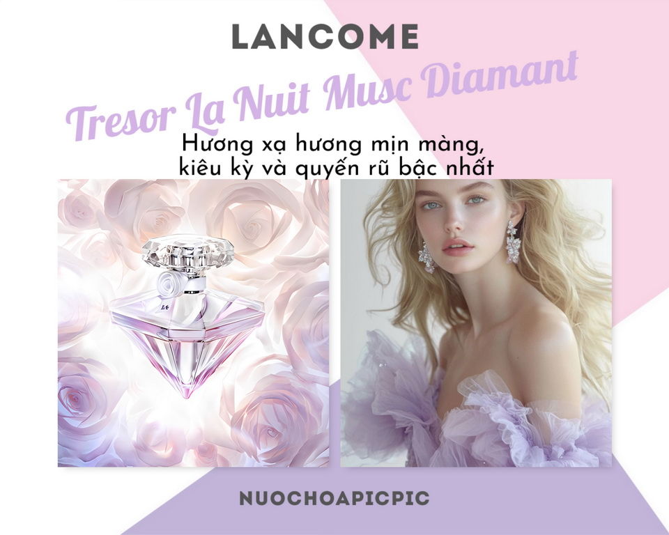 Lancome Tresor La Nuit Musc Diamant Edp 75ml - Nuoc Hoa Pic Pic