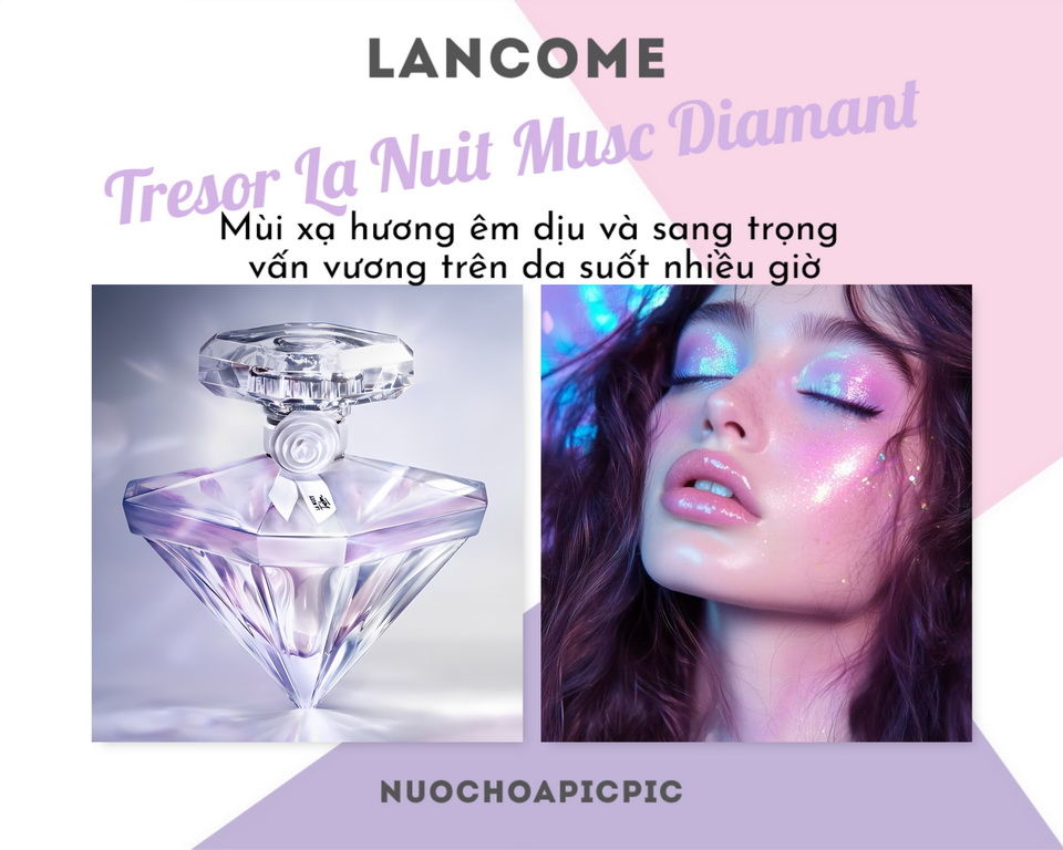 Lancome Tresor La Nuit Musc Diamant Edp 75ml - Nuoc Hoa Pic Pic