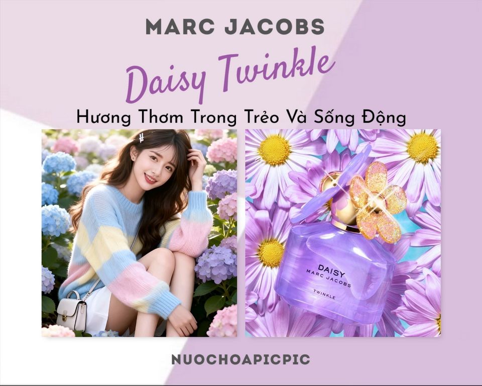 Marc Jacobs Daisy Twinkle Edt 50ml - Nuoc Hoa Pic Pic