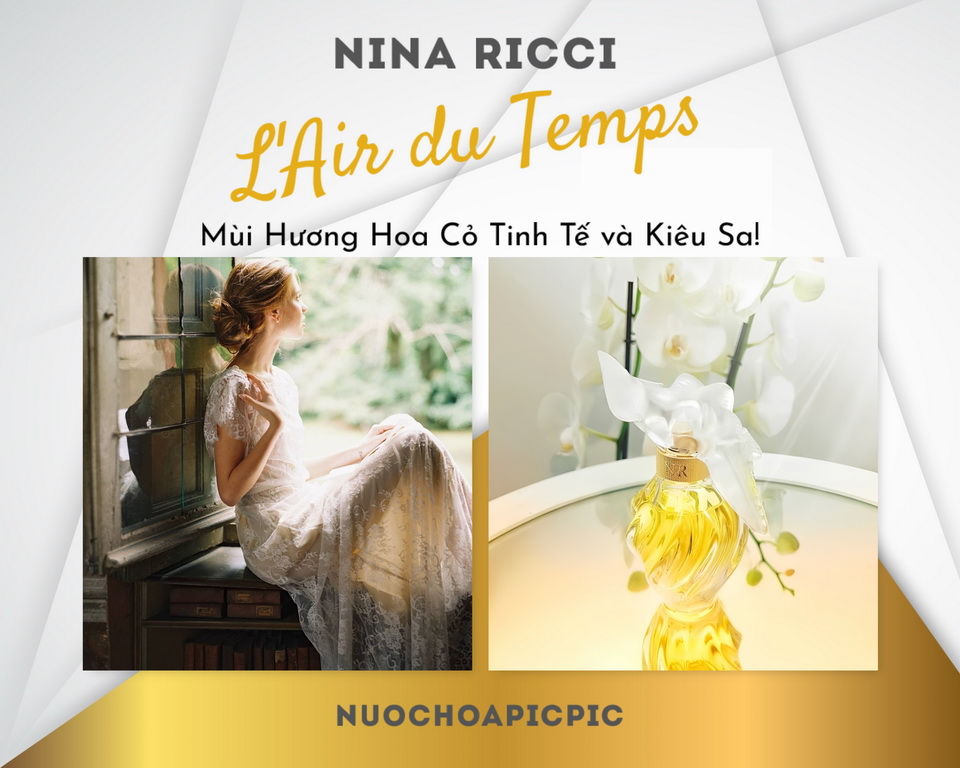Nina Ricci L'air du Temps Edp 50ml - Nuoc Hoa Pic Pic