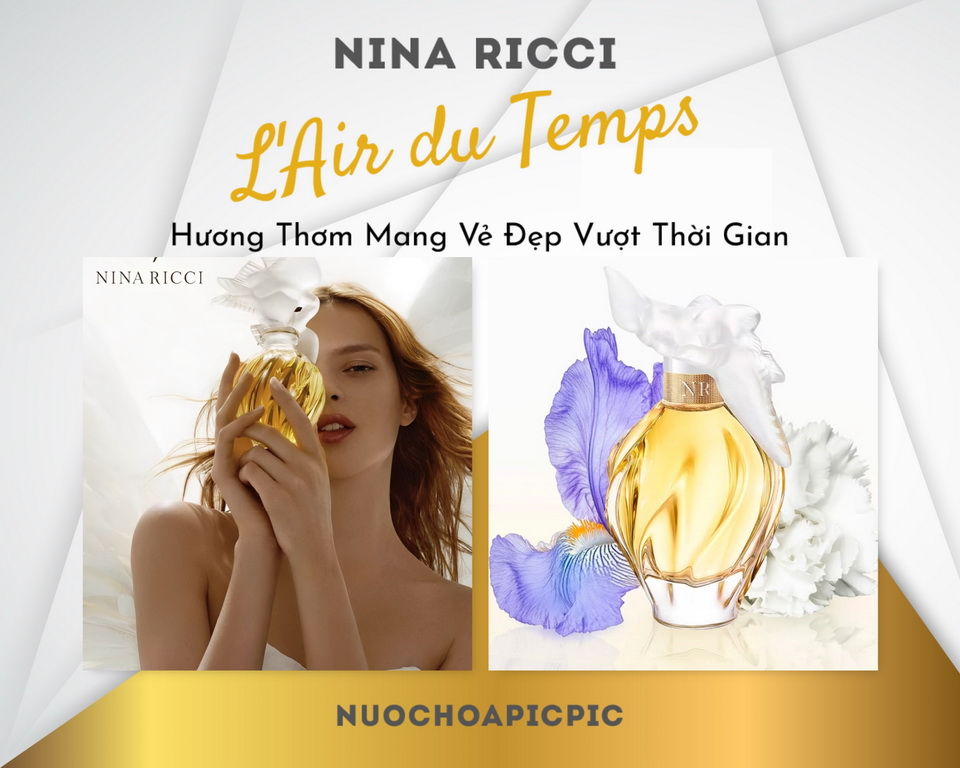 Nina Ricci L'air du Temps Edp 50ml - Nuoc Hoa Pic Pic