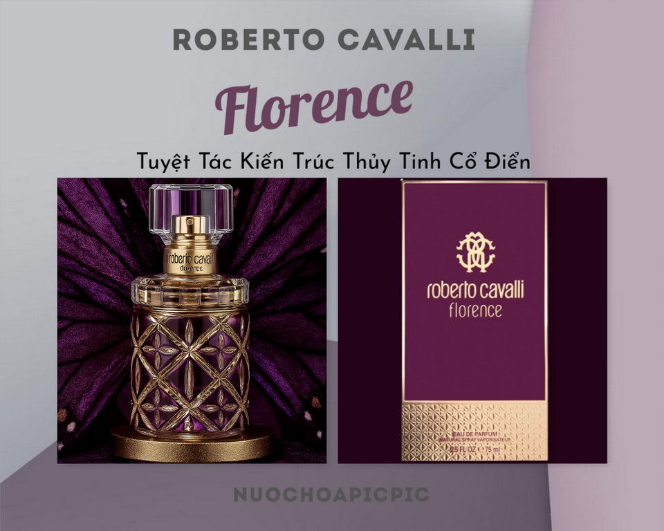 Roberto Cavalli Florence Edp 75ml - Nuoc Hoa Pic Pic