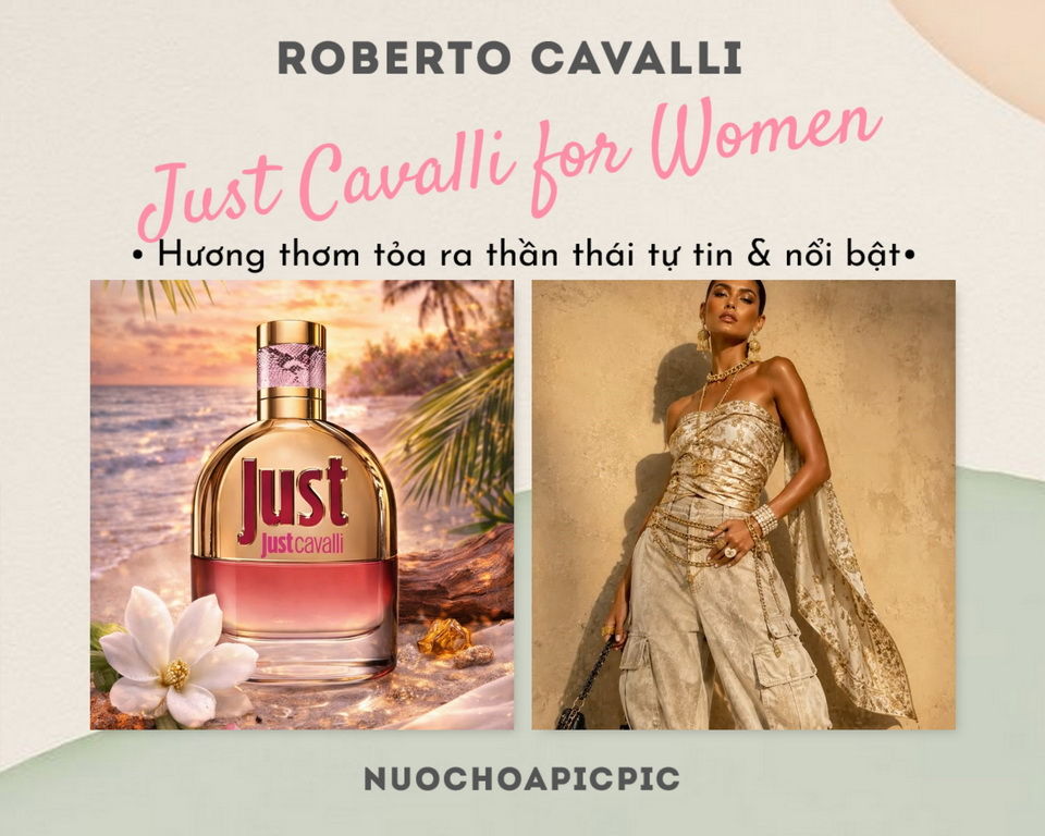 Roberto Cavalli Just Cavalli For Women Edt - Nuoc Hoa Pic Pic