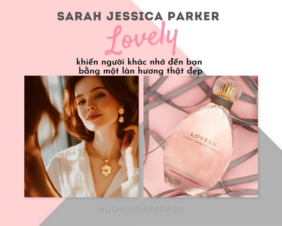 Sarah Jessica Parker Lovely Edp - Nuoc Hoa Pic Pic