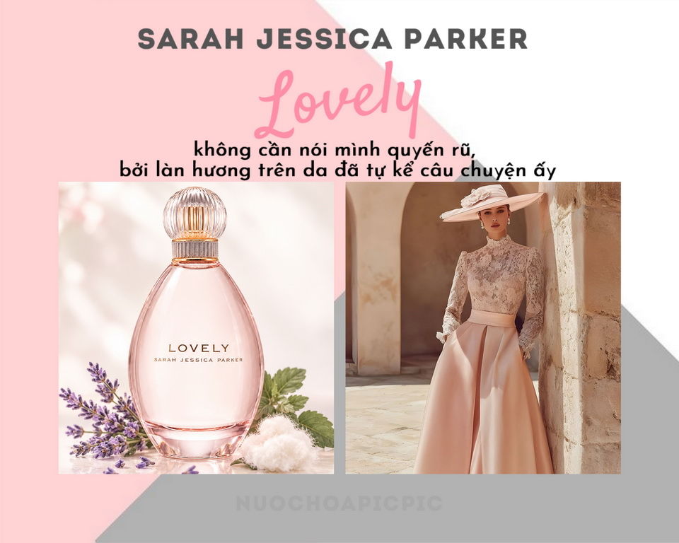 Sarah Jessica Parker Lovely Edp - Nuoc Hoa Pic Pic