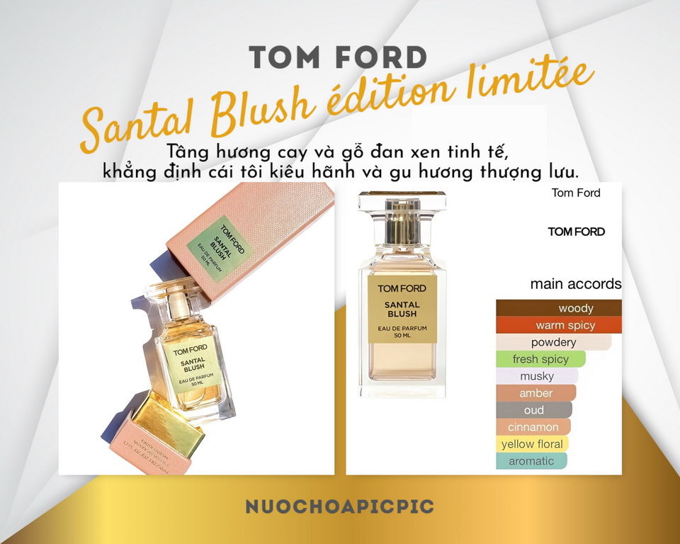 Tom Ford Santal Blush édition limitée Edp 50ml - Nuoc Hoa Pic Pic