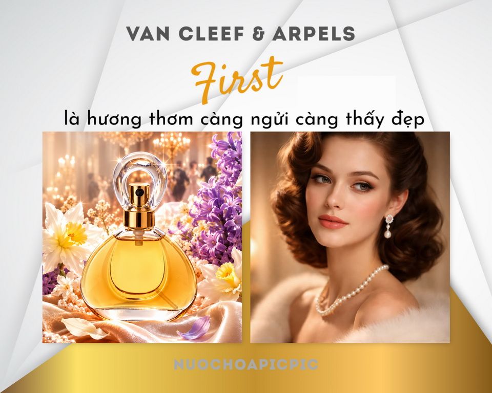 Van Cleef & Arpels First Edt 30ml - Nuoc Hoa Pic Pic