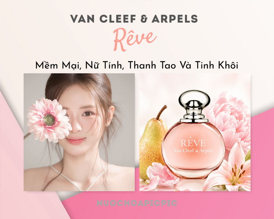 Van Cleef & Arpels Reve Edp 100ml - Nuoc Hoa Pic Pic