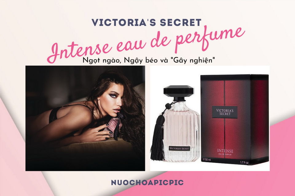 Victoria's Secret Intense Edp 50ml - Nuoc Hoa Pic Pic