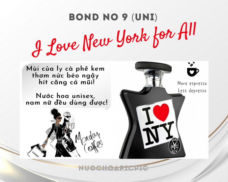 Bond No.9 I Love New york for all Edp 100ml - Nuoc Hoa Pic Pic