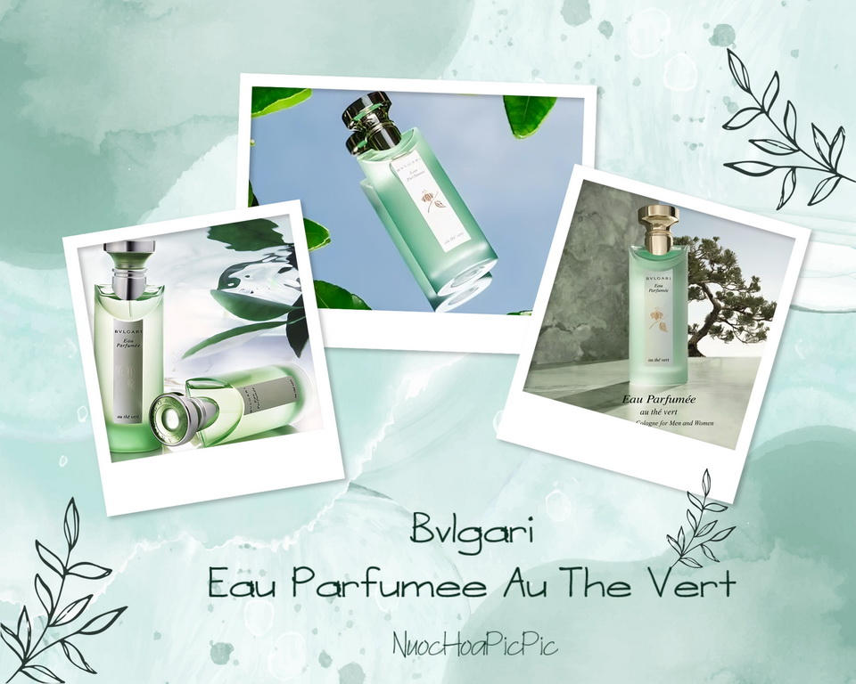 Bvlgari Eau Parfumee Au The Vert - Nuoc Hoa Pic Pic