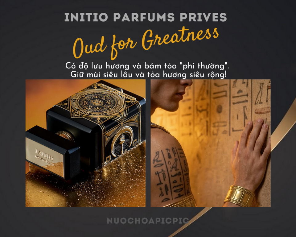 Initio Oud for Greatness Edp 90ml - Nuoc Hoa Pic Pic