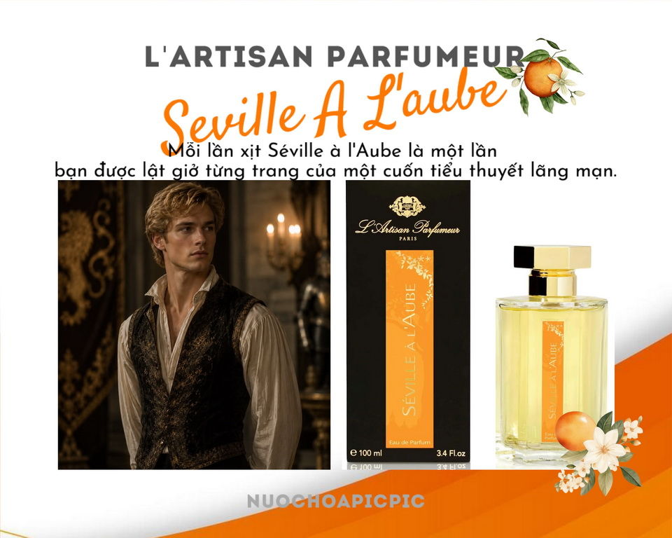 L'artisan Parfumeur Seville A L'aube Edp 100ml - Nuoc Hoa Pic Pic