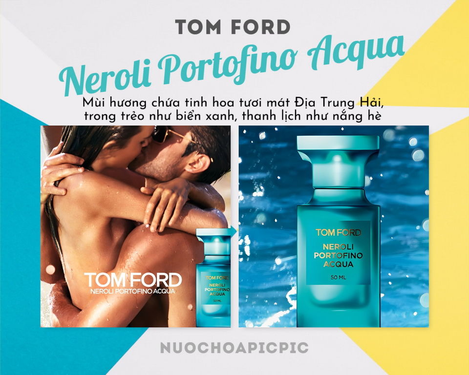 Tom Ford Neroli Portofino Acqua Edt 50ml - Nuoc Hoa Pic Pic